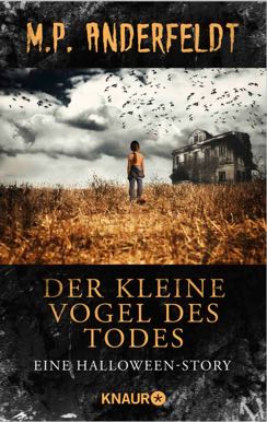 Der kleine Vogel des Todes